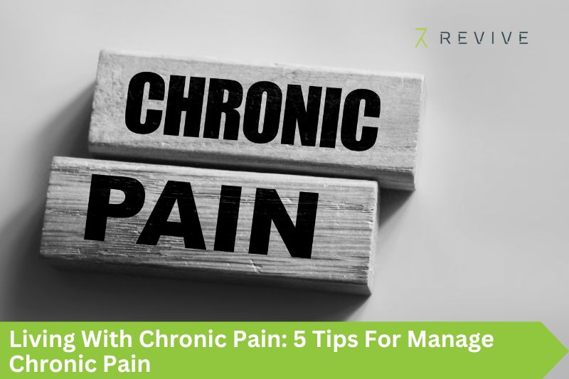5 Tips For Manage Chronic Pain